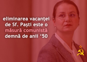 Liga Studenților (LS Iași): eliminarea vacanței de Paști este o măsură comunistă demnă de anii ‘50